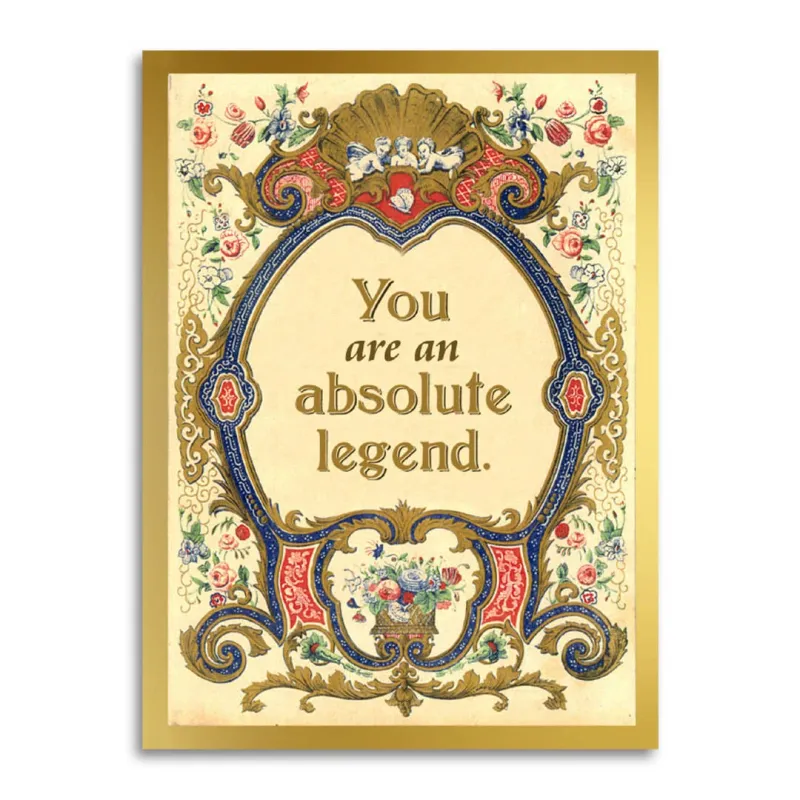 You Are an Absolute Legend Greeting Card sold by Brightside Boutique