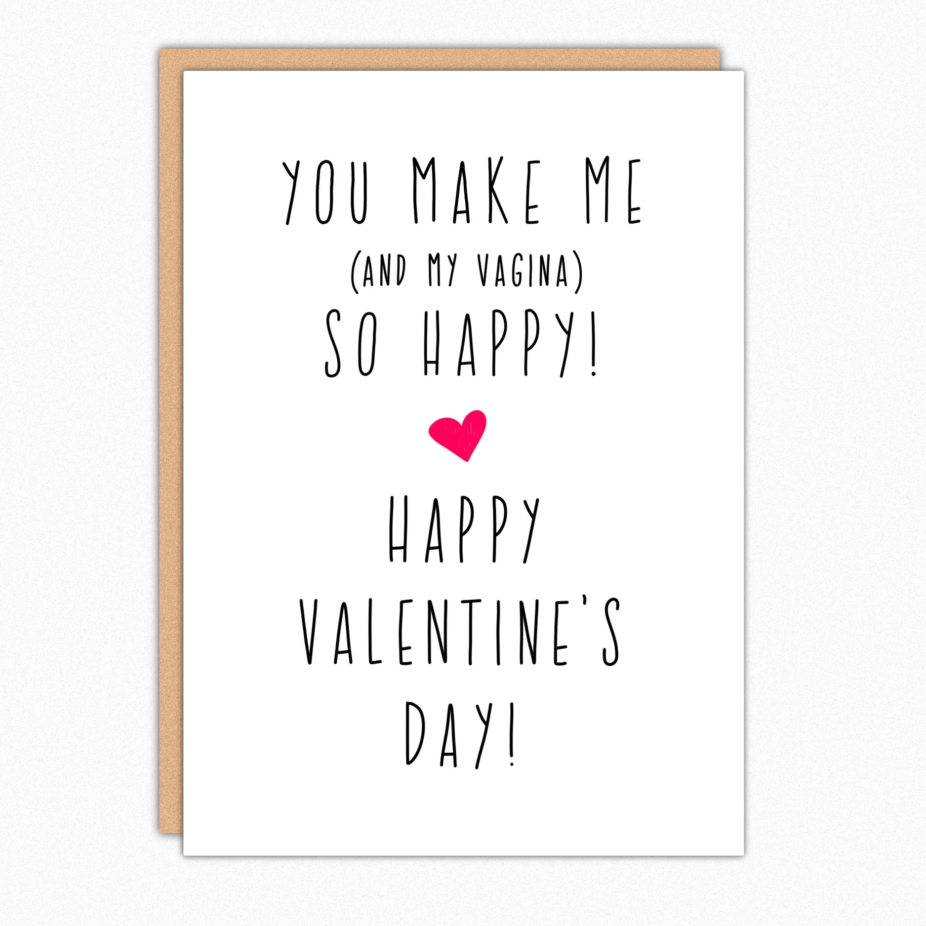 You Make Me and My Vagina So Happy Valentine Card sold by Brightside Boutique