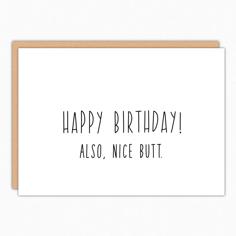 Also, Nice Butt Funny Birthday Card sold by Brightside Boutique
