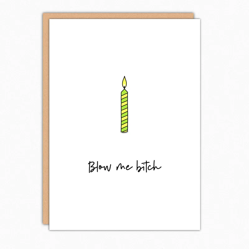 Blow Me Bitch Birthday Card sold by Brightside Boutique