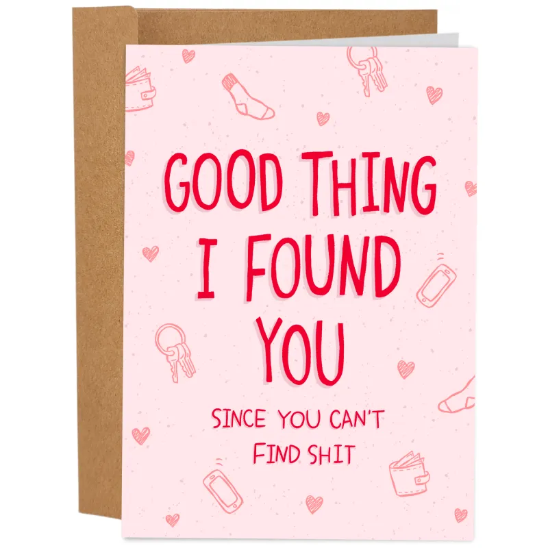 You Can't Find Shit Valentines Card made by Brightside Boutique