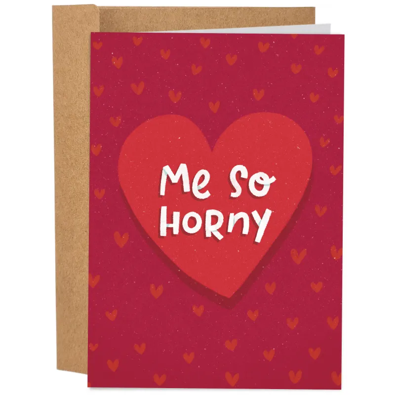 Me So Horny Valentine Day Card sold by Brightside Boutique