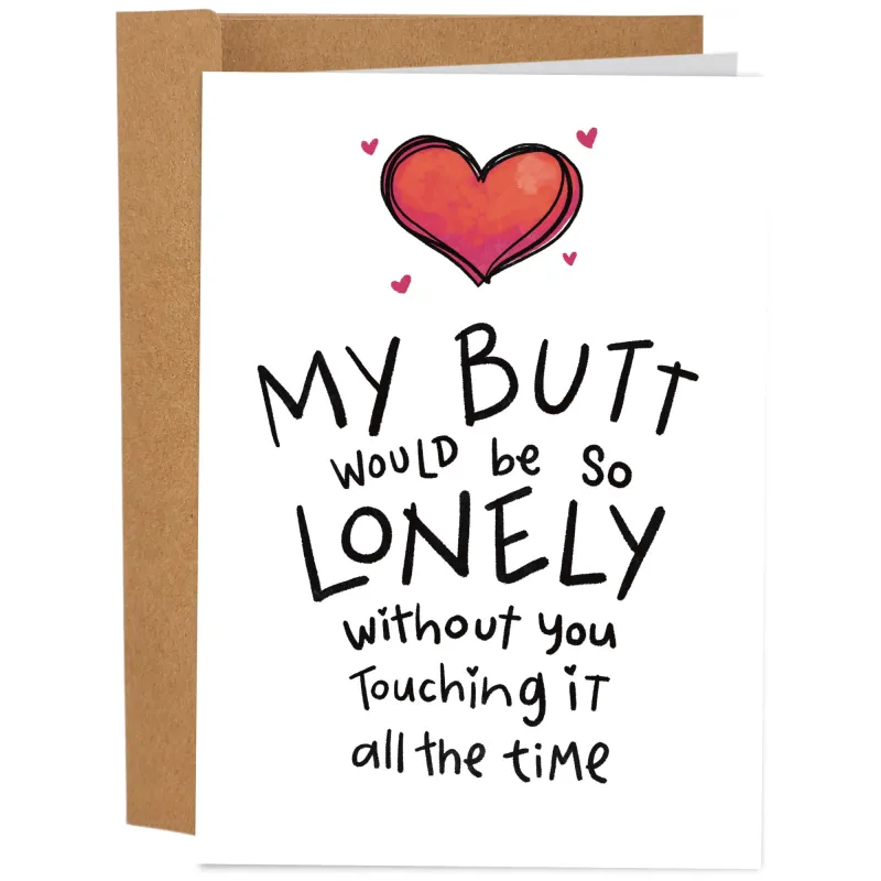 My Butt Would Be So Lonely Valentines Card sold by Brightside Boutique
