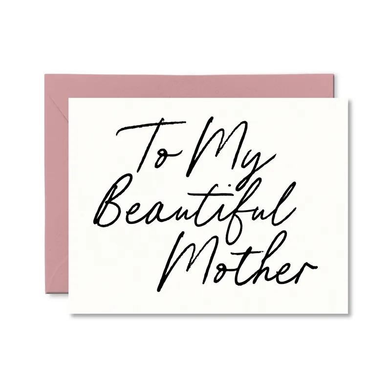 To My Beautiful Mother Mother's Day Card made by Brightside Boutique