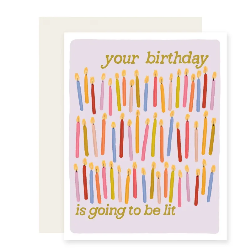 Lit Birthday Birthday Card made by Brightside Boutique