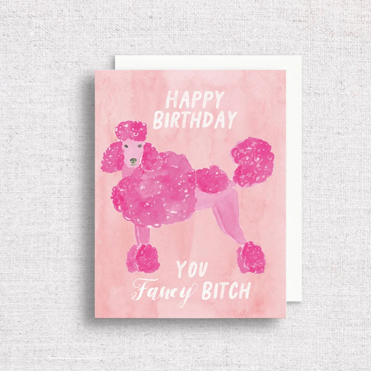 Happy Birthday You Fancy Bitch Birthday Card sold by Brightside Boutique