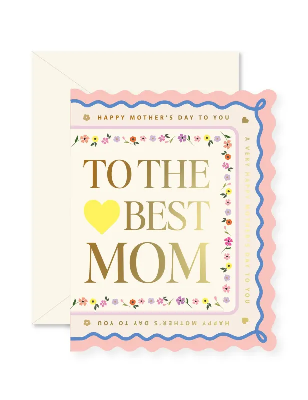 Best Mom Greeting Card made by Brightside Boutique