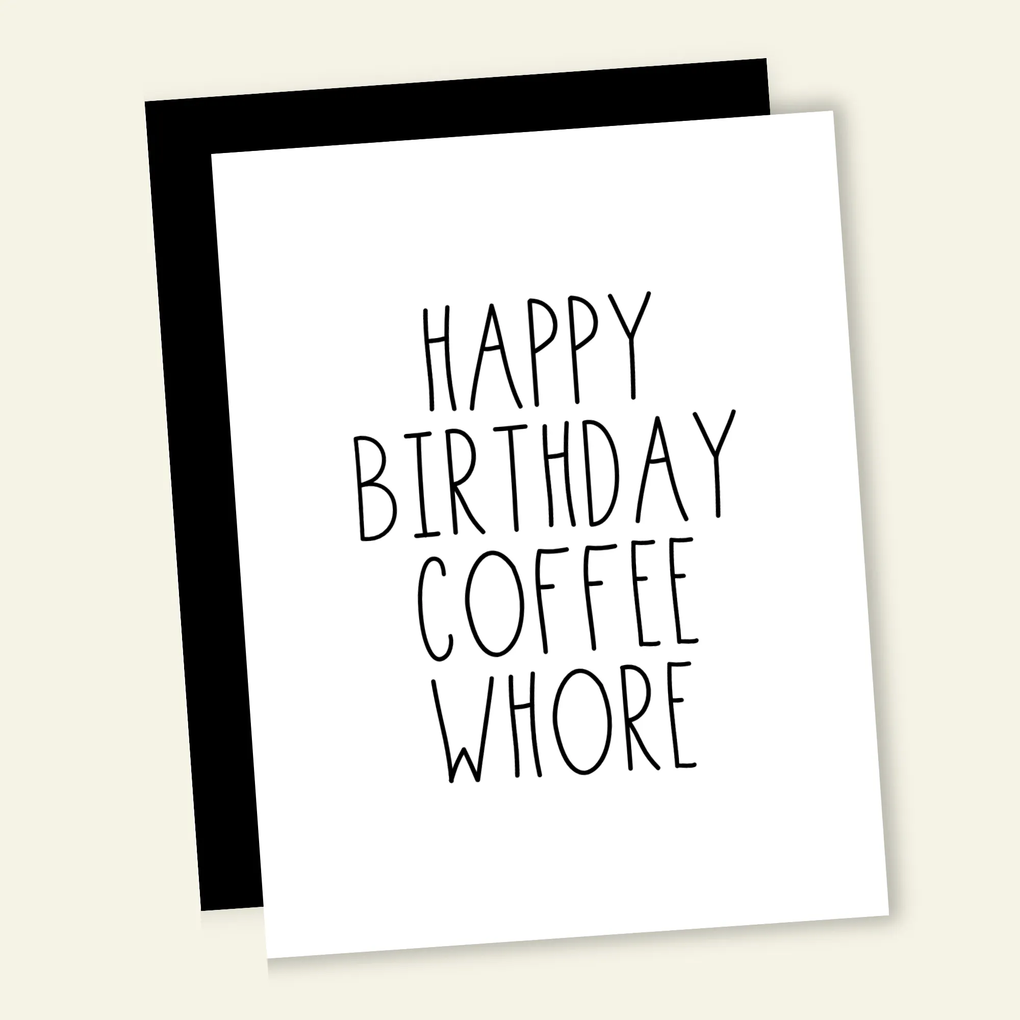 Happy Birthday Coffee Whore Birthday Card sold by Brightside Boutique