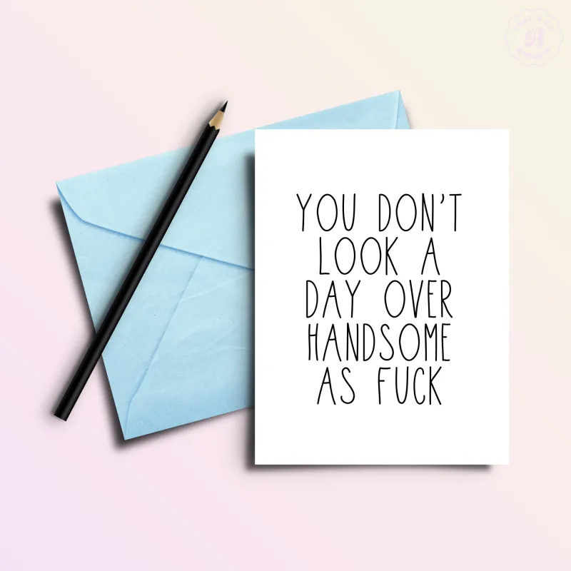 You Don't Look a Day Over Birthday Card made by Brightside Boutique