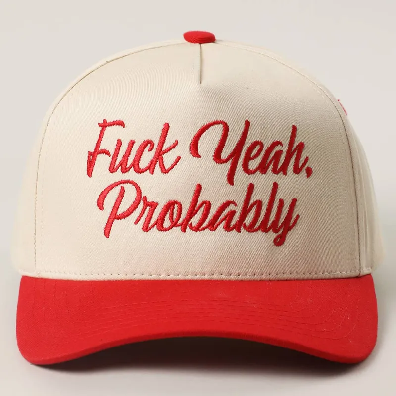 Fuck Yeah, Probably Snapback made by Brightside Boutique