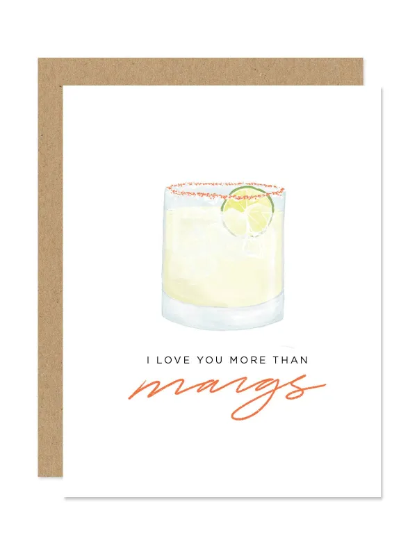 I Love You More Than Margaritas Card made by Brightside Boutique