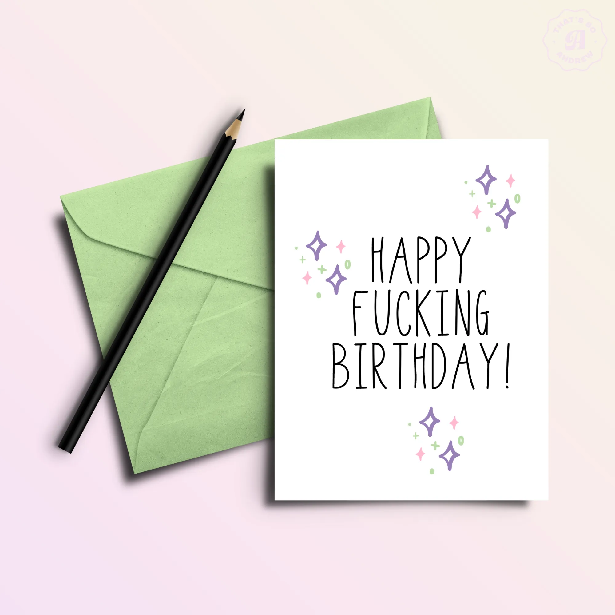 Happy F*cking Birthday Birthday Card sold by Brightside Boutique product image thumbnail 2