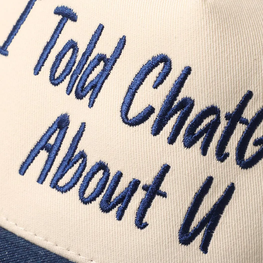 I Told ChatGPT About U Snapback sold by Brightside Boutique product image thumbnail 3