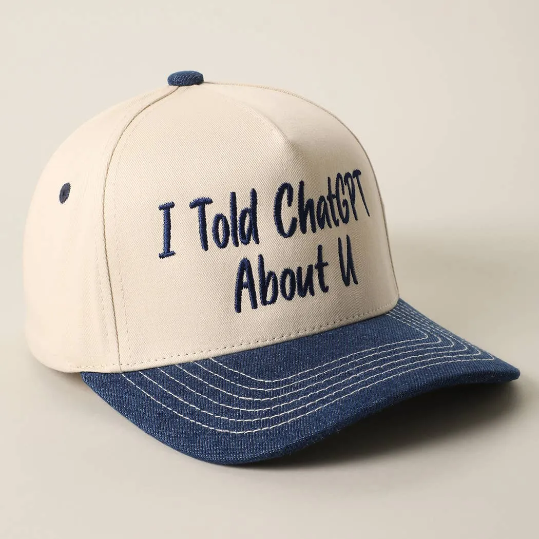 I Told ChatGPT About U Snapback sold by Brightside Boutique product image thumbnail 2