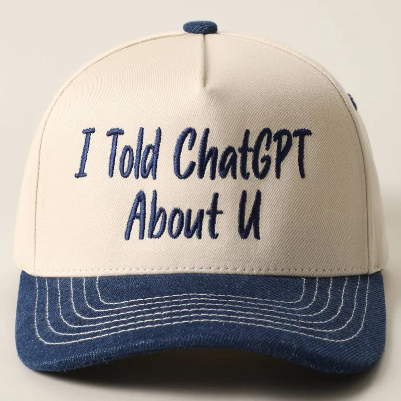 I Told ChatGPT About U Snapback made by Brightside Boutique