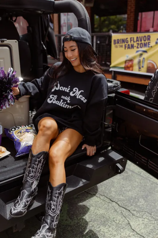 Don't Mess With Baltimore Crewneck by Brightside sold by Brightside Boutique