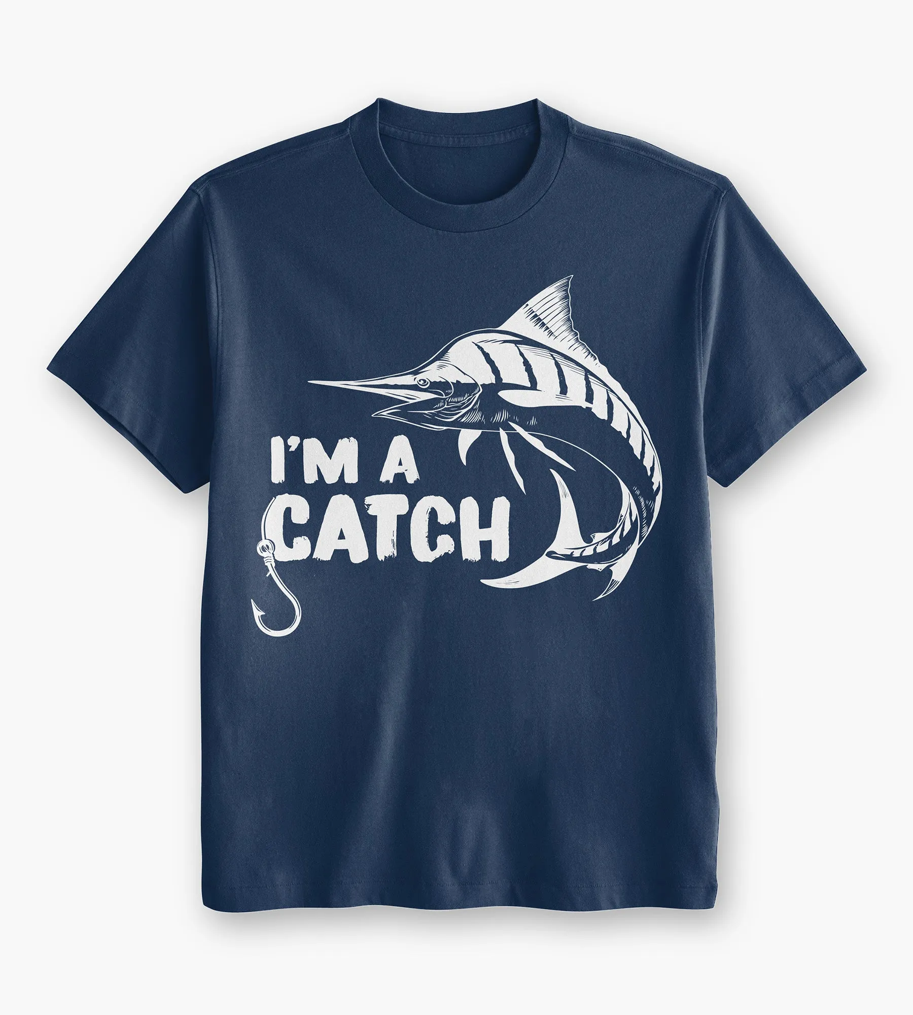 I'm A Catch Graphic Tee sold by George Richards
