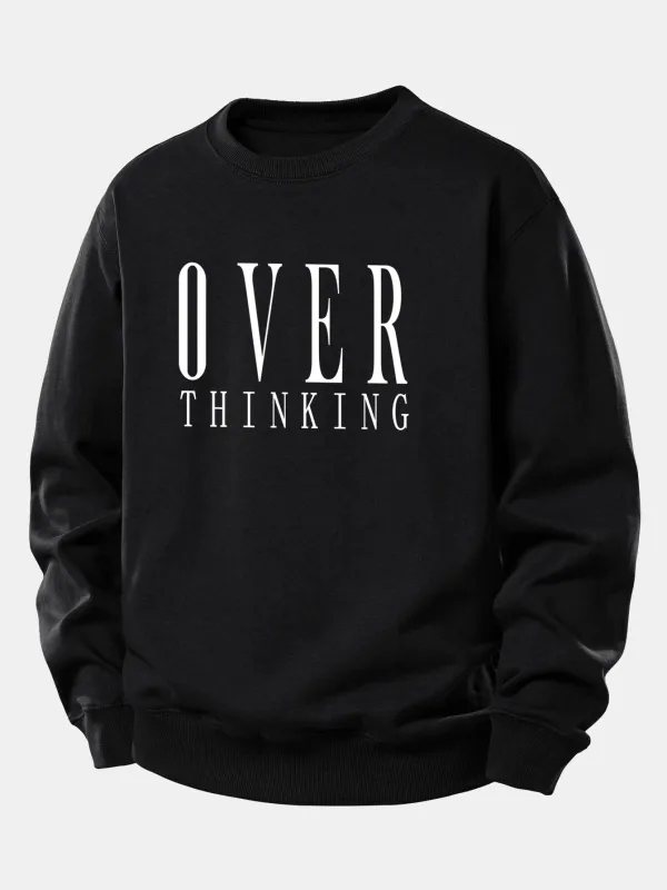 Over Thinking Print Relax Fit Sweatshirt sold by Hoooyi