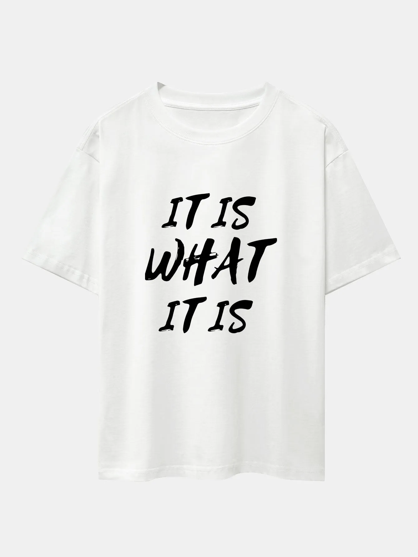 It Is What It Is Print Drop Shoulder Oversize T-Shirt sold by Hoooyi