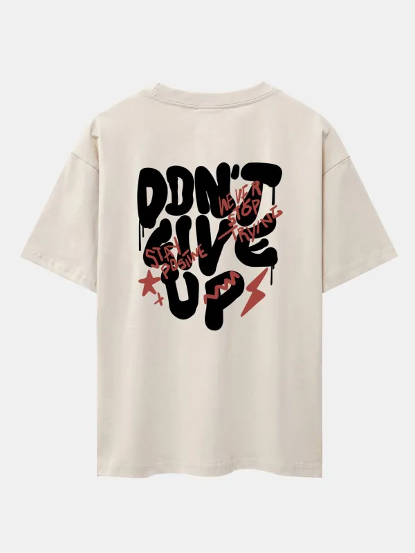 Don't Give Up Print Drop Shoulder Oversize T-Shirt sold by Hoooyi