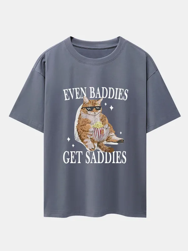 Even Baddies Get Saddies Cat Print Drop Shoulder Oversize T-Shirt sold by Hoooyi