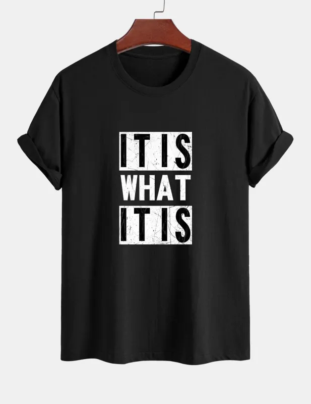 Regular Fit It Is What It Is Print Cotton T-Shirt sold by Hoooyi