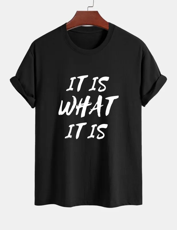 Regular Fit It Is What It Is Print Cotton T-Shirt sold by Hoooyi