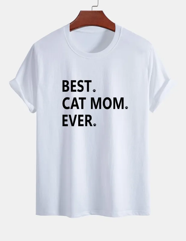 Regular Fit Best Cat Mom Ever Print Cotton T-Shirt sold by Hoooyi