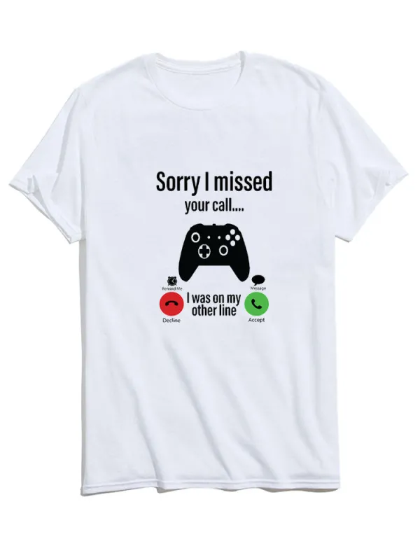 Sorry I Missed Call Print T-Shirt sold by Hoooyi