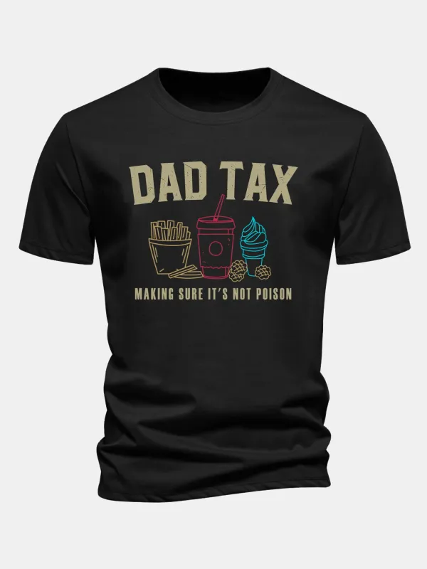 Regular Fit Dad Tax Print Cotton T-Shirt made by Hoooyi