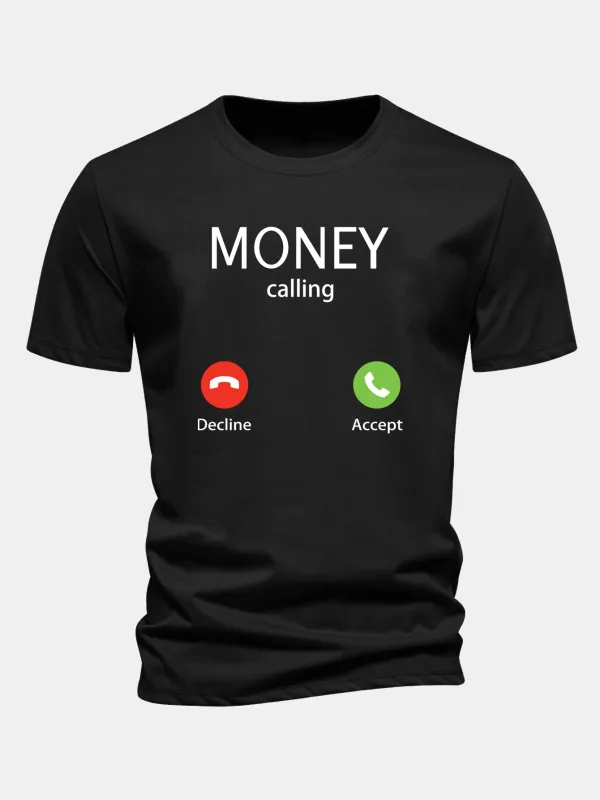 Regular Fit Money Calling Print Cotton T-Shirt made by Hoooyi