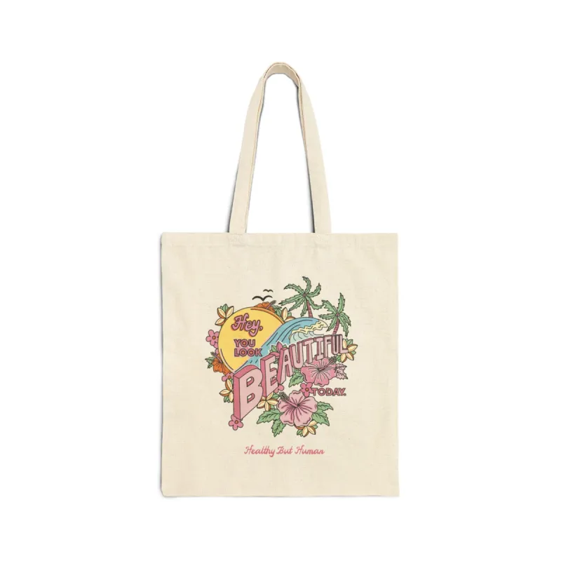 Hey, You Look Beautiful Tote sold by Sweaty Studio