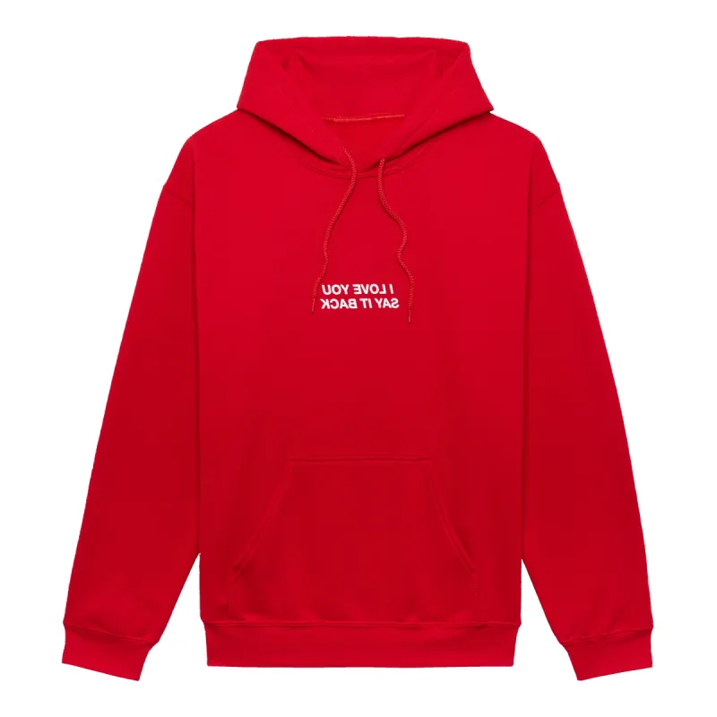 I Love You Say It Back Mirrored-Hoodie sold by Lonely Ghost