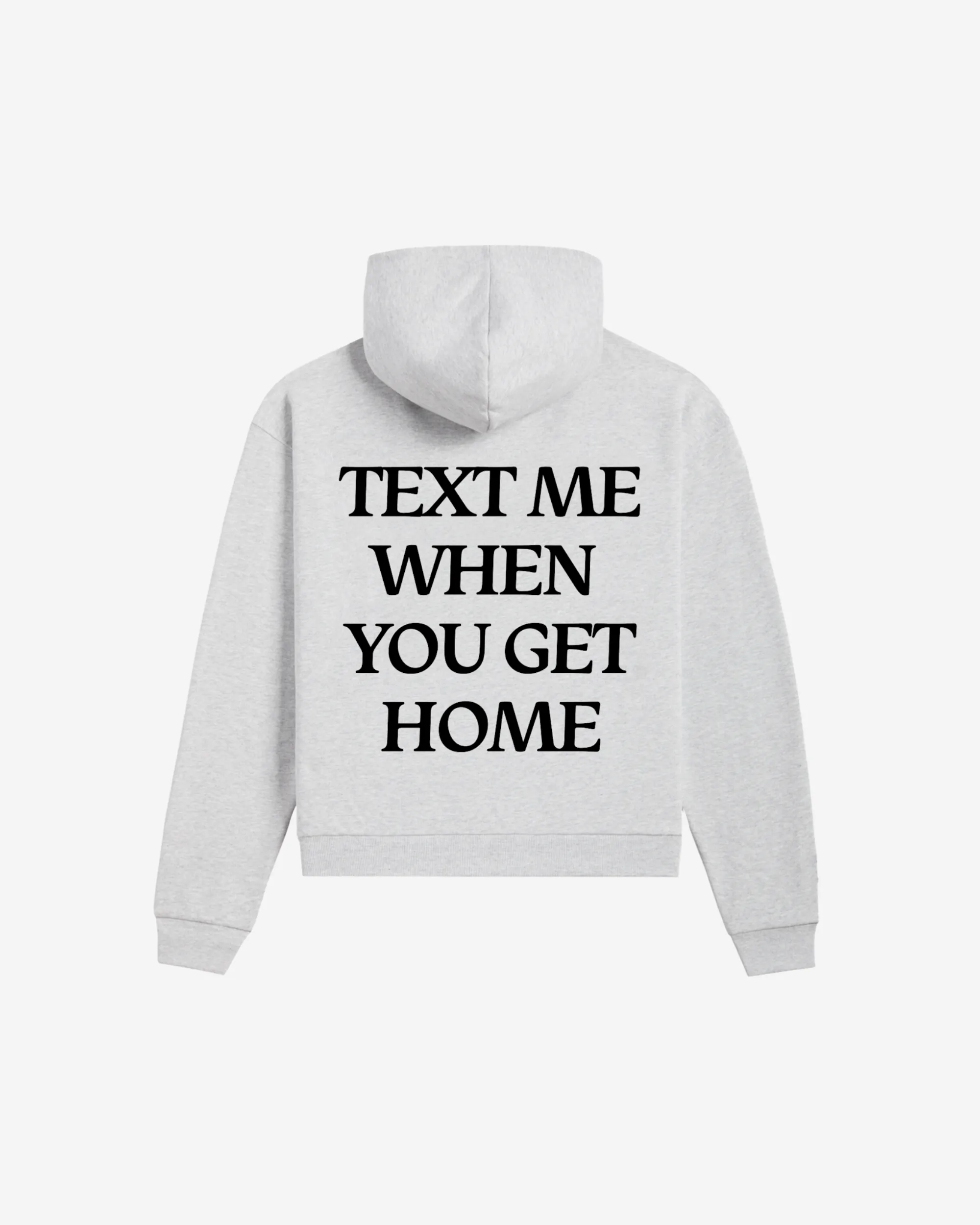 Text Me When You Get Home Hoodie sold by Lonely Ghost