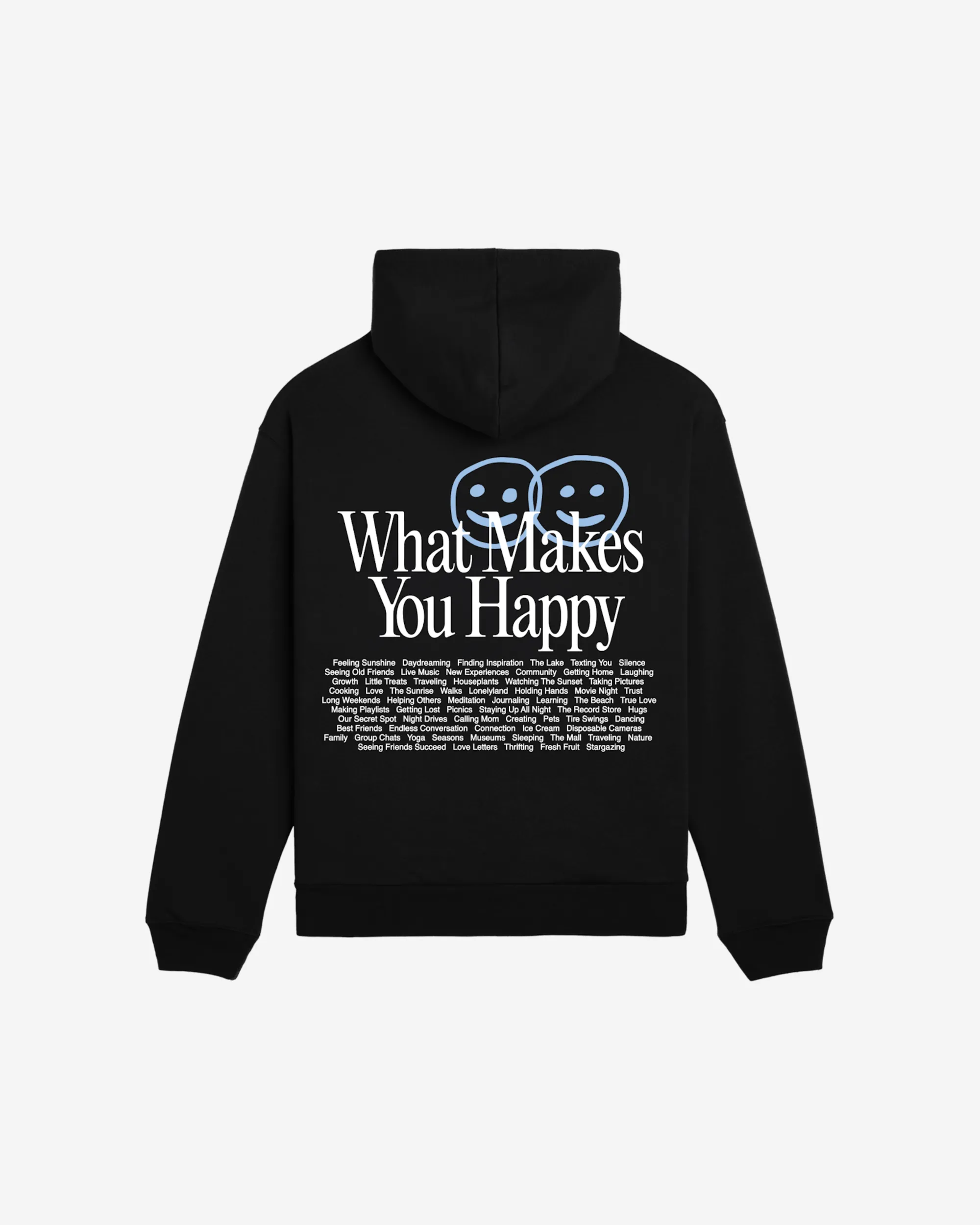 What Makes You Happy Hoodie sold by Lonely Ghost