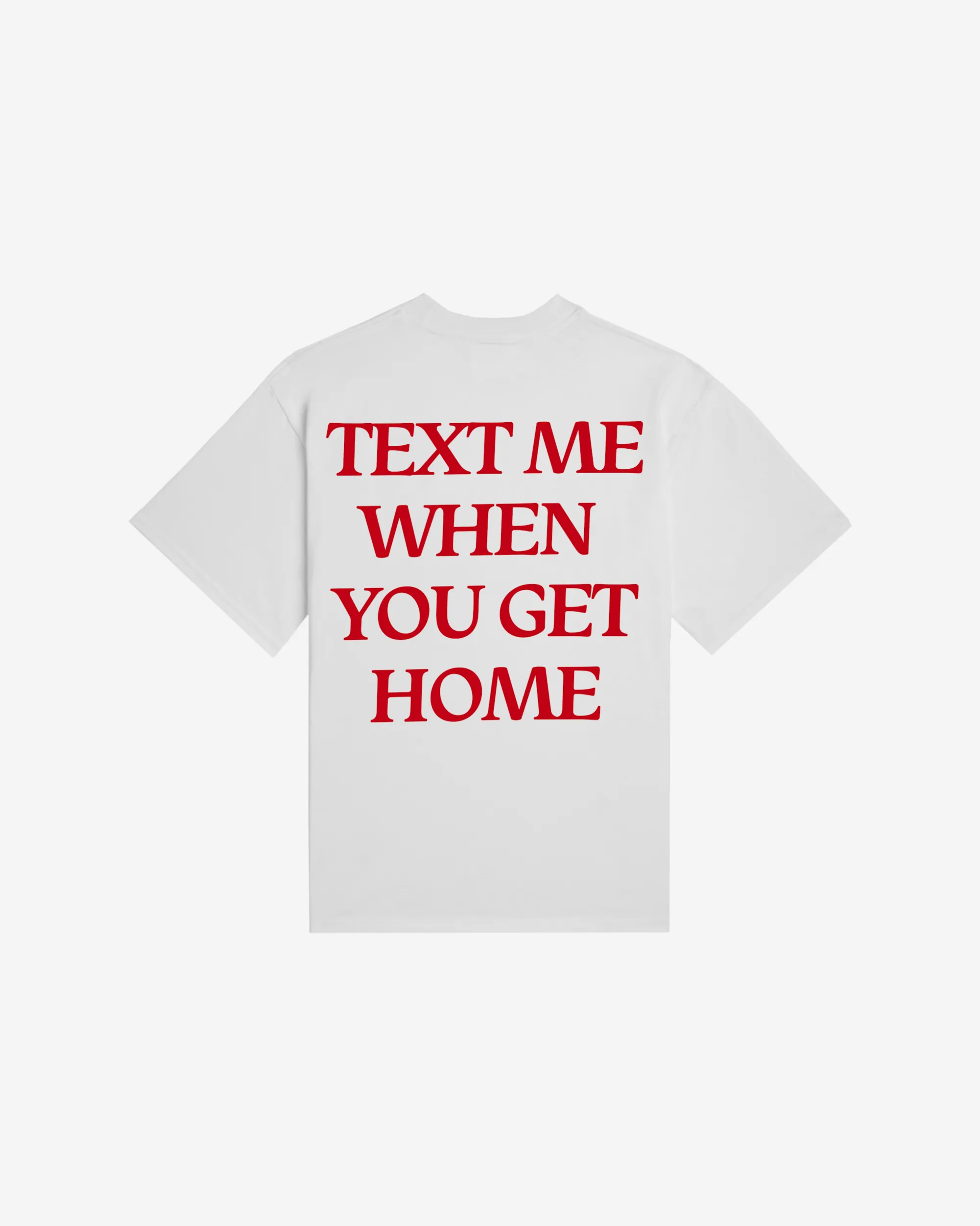 Text Me When You Get Home Essential Tee sold by Lonely Ghost
