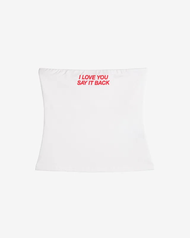 I Love You Say it Back Tube Top made by Lonely Ghost