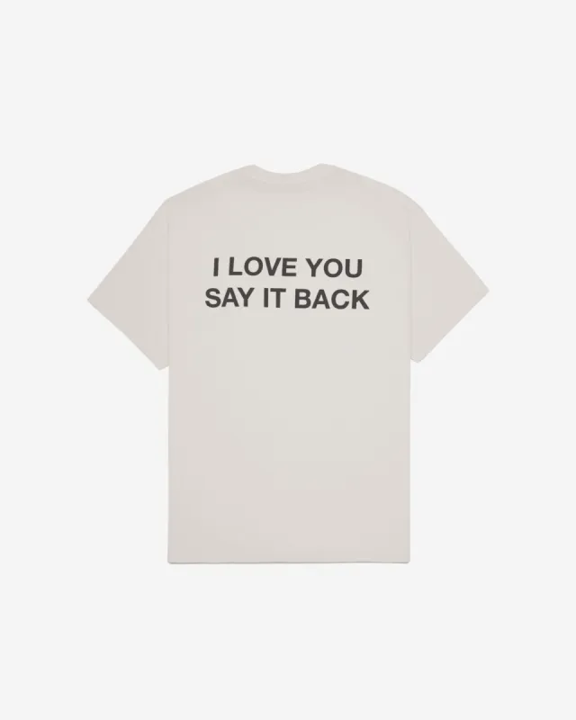 Daily's I Love You Say It Back Tee sold by Lonely Ghost