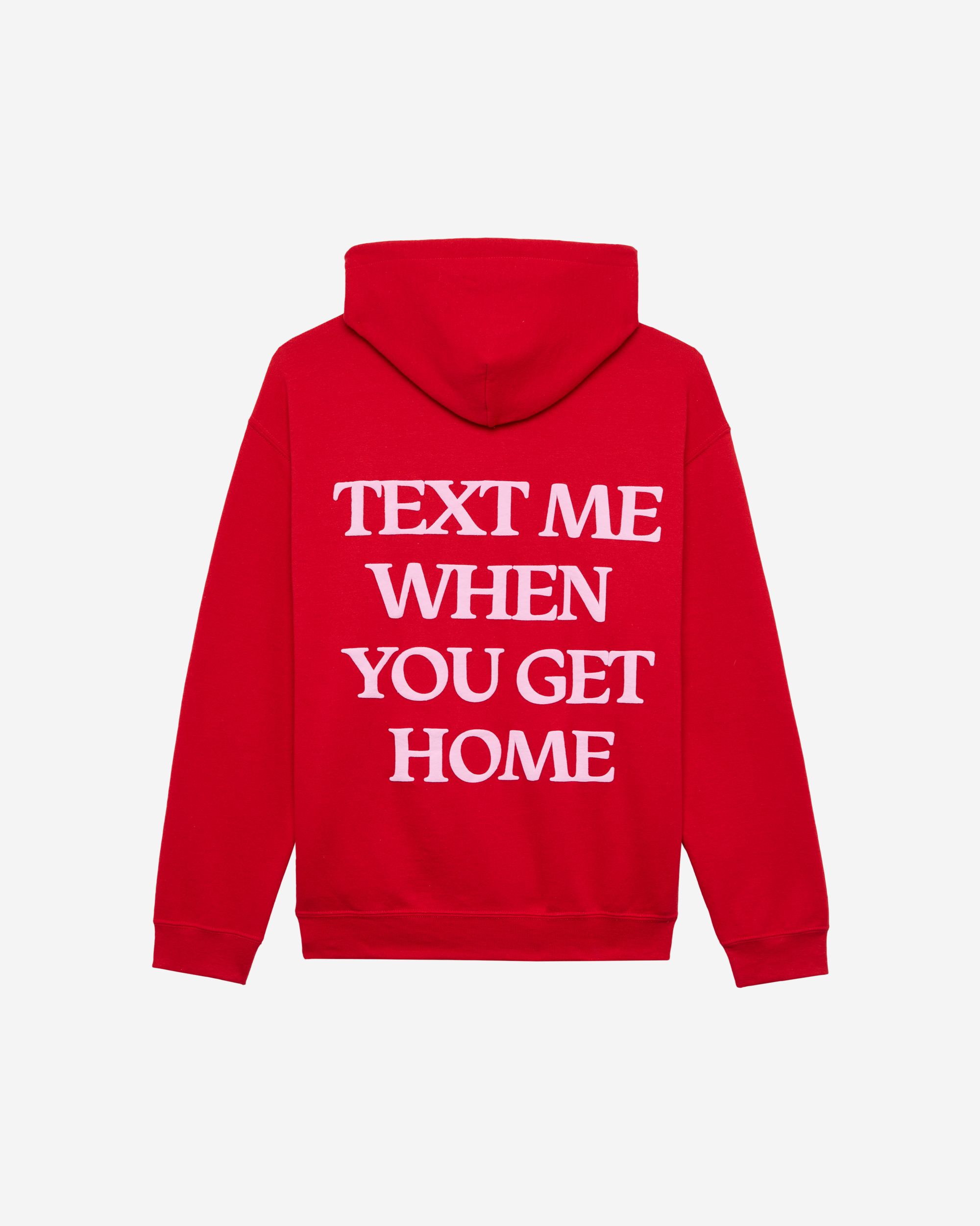 Text Me When You Get Home Hoodie sold by Lonely Ghost