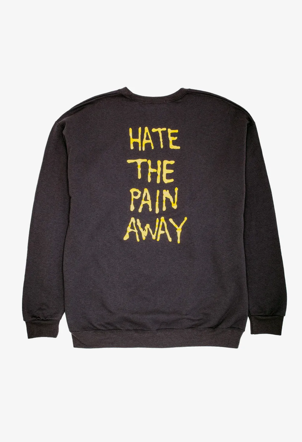 FUCKING AWESOME Hate the pain away crew sold by Street Machine Skate product image thumbnail 2