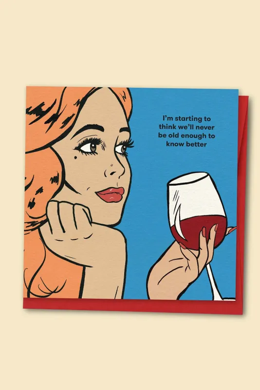 We'll Never Be Old Enough Card sold by Blue Bungalow