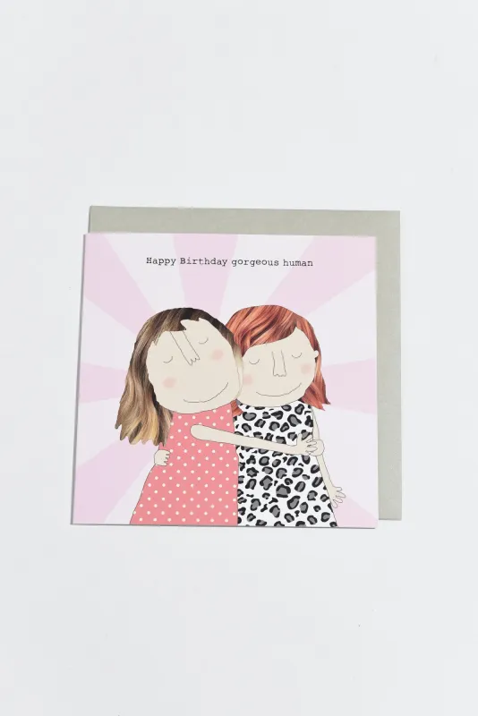 Happy Birthday Gorgeous Human Card sold by Blue Bungalow