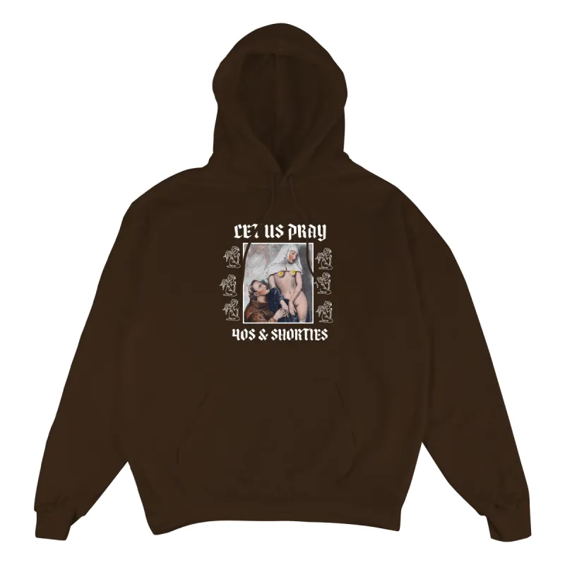 Let Us Pray Hoodie sold by 40s & Shorties