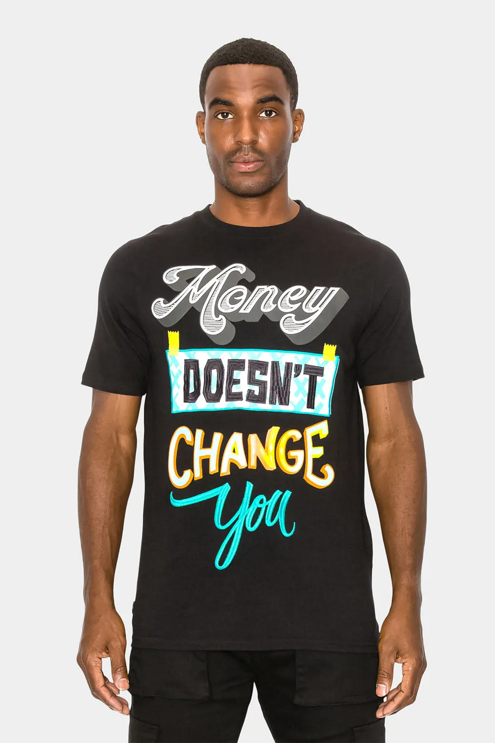 Money Doesn't Change You Graphic T-Shirt sold by G-Style USA product image thumbnail 4