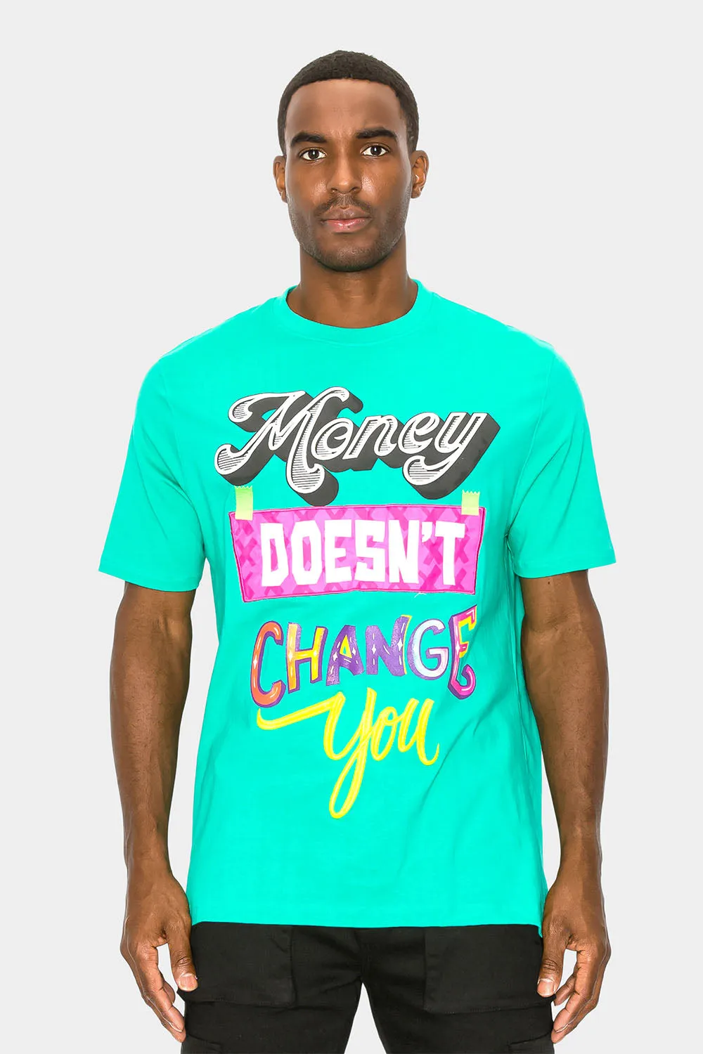 Money Doesn't Change You Graphic T-Shirt sold by G-Style USA
