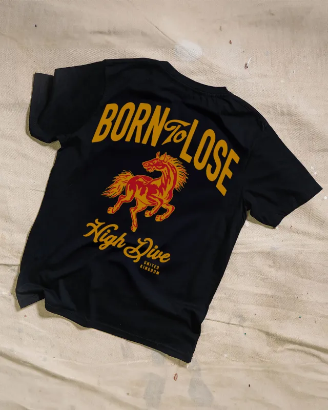 Born To Lose Black T-Shirt made by High Dive Apparel HDA