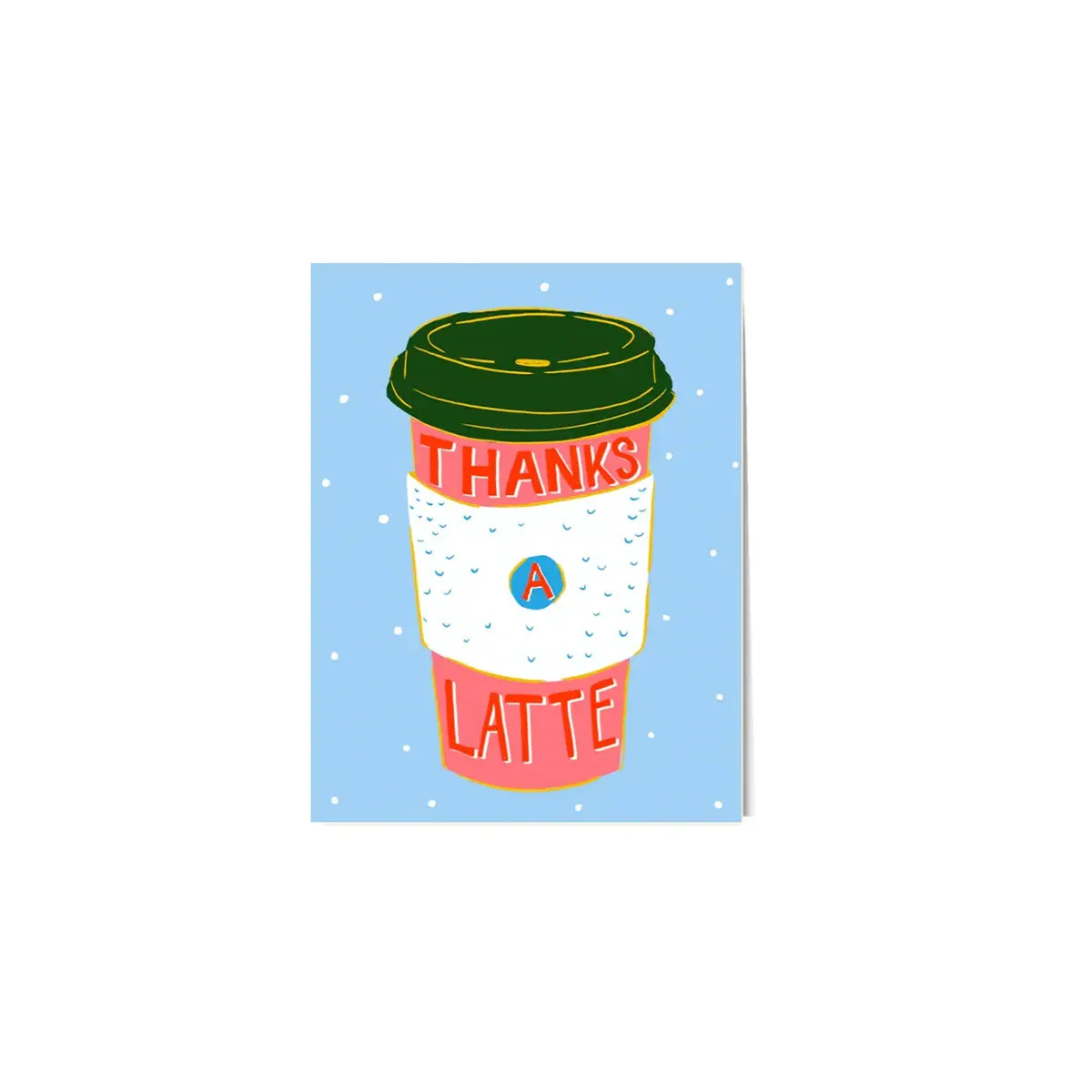 Thanks A Latte Greeting Card sold by Province of Canada