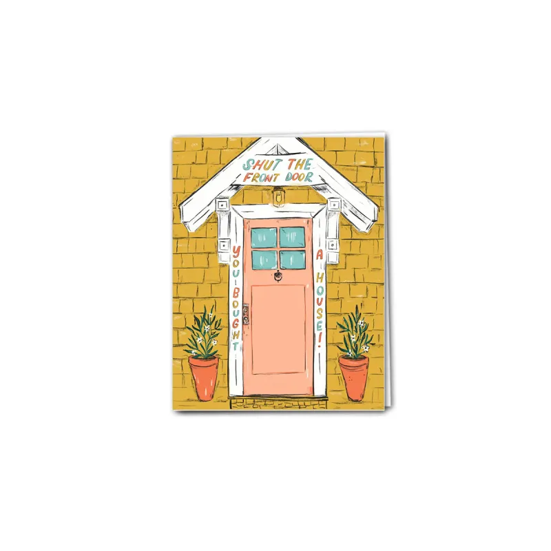 Shut The Front Door Housewarming Greeting Card sold by Province of Canada