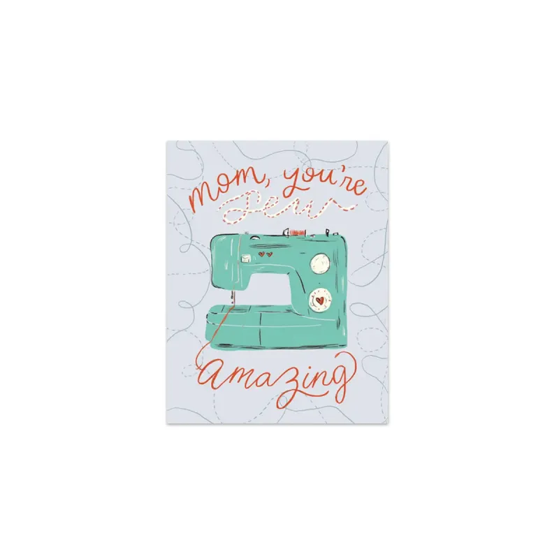 Mom You're Sew Amazing Greeting Card made by Province of Canada