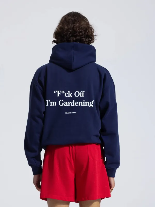 F*ck Off I'm Gardening Hoodie - Navy sold by Bram's Fruit